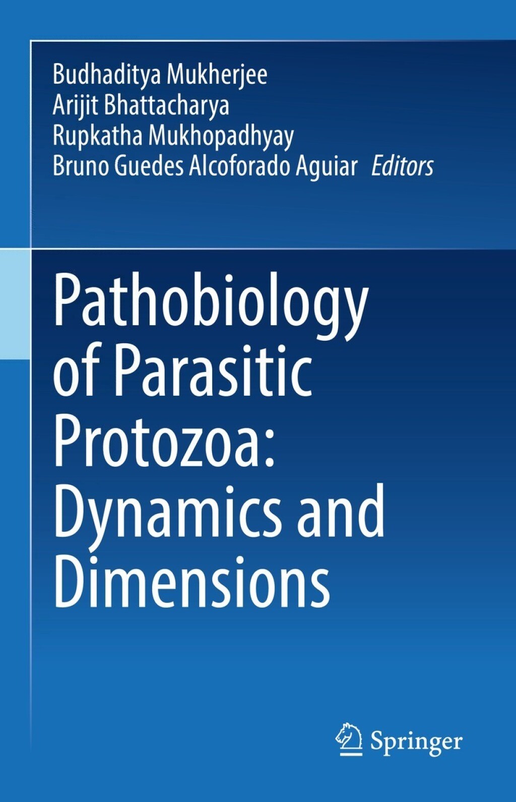 Pathobiology of Parasitic Protozoa: Dynamics and Dimensions  â€“ PDF/EPUB Version Downloadable