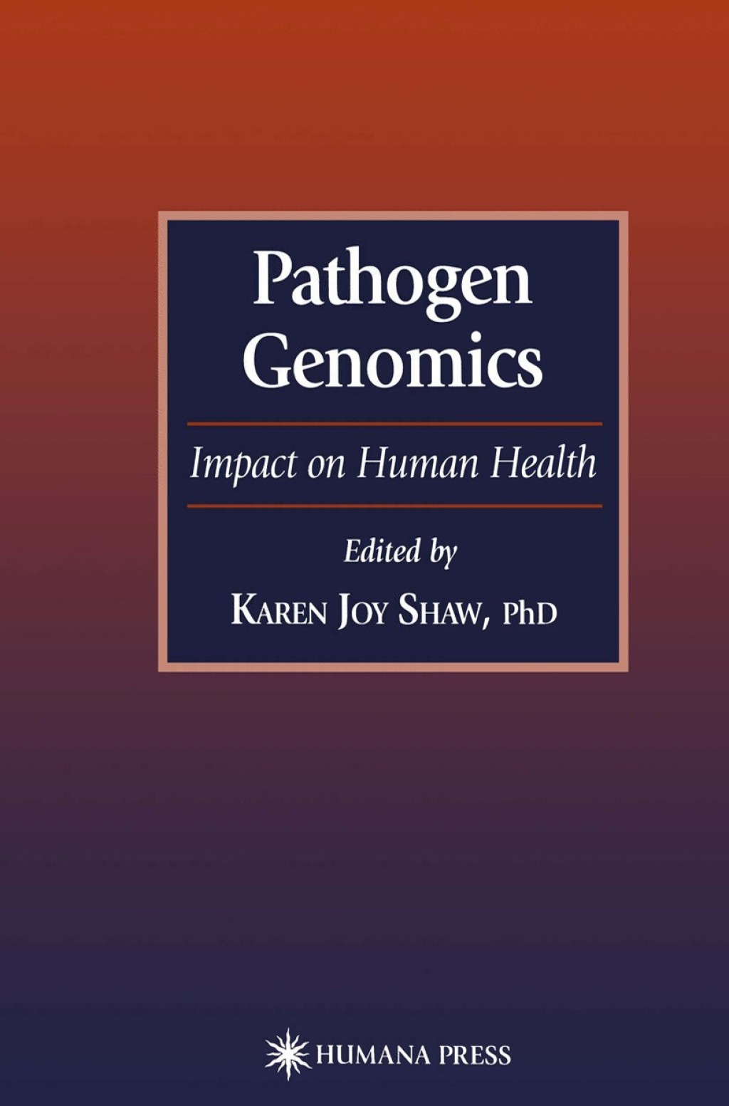 Pathogen Genomics Impact on Human Health 1st Edition â€“ PDF/EPUB Version Downloadable