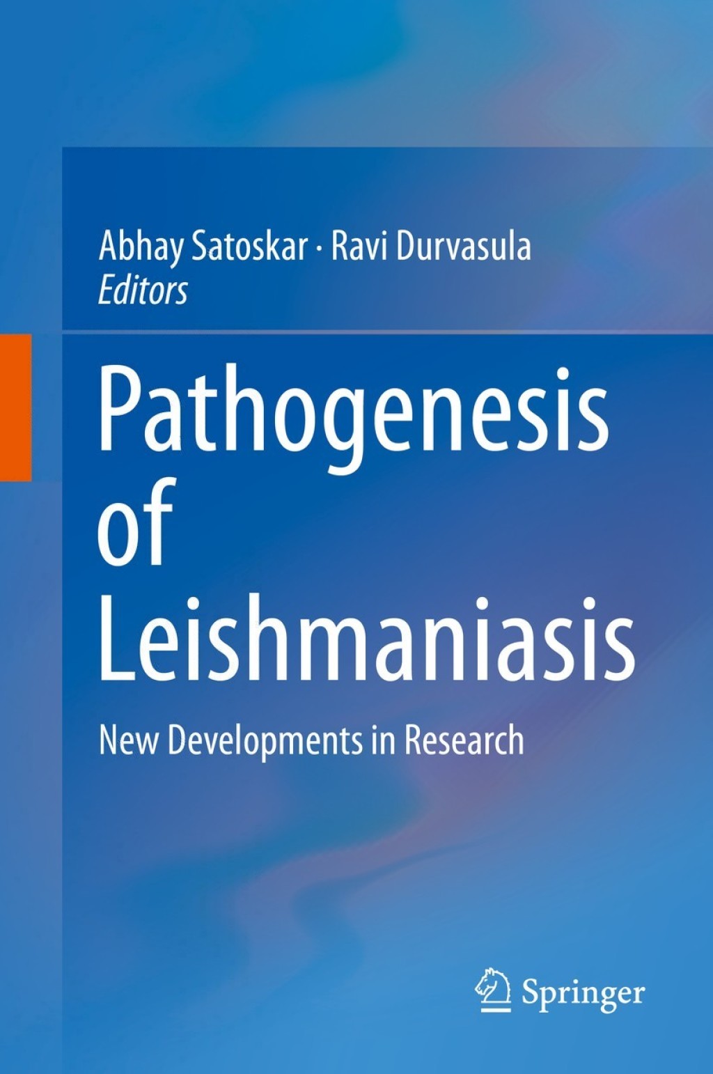 Pathogenesis of Leishmaniasis New Developments in Research  â€“ PDF/EPUB Version Downloadable