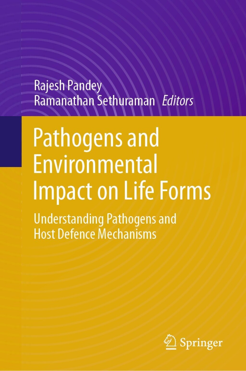 Pathogens and Environmental Impact on Life Forms Understanding Pathogens and Host Defence Mechanisms  â€“ PDF/EPUB Version Downloadable