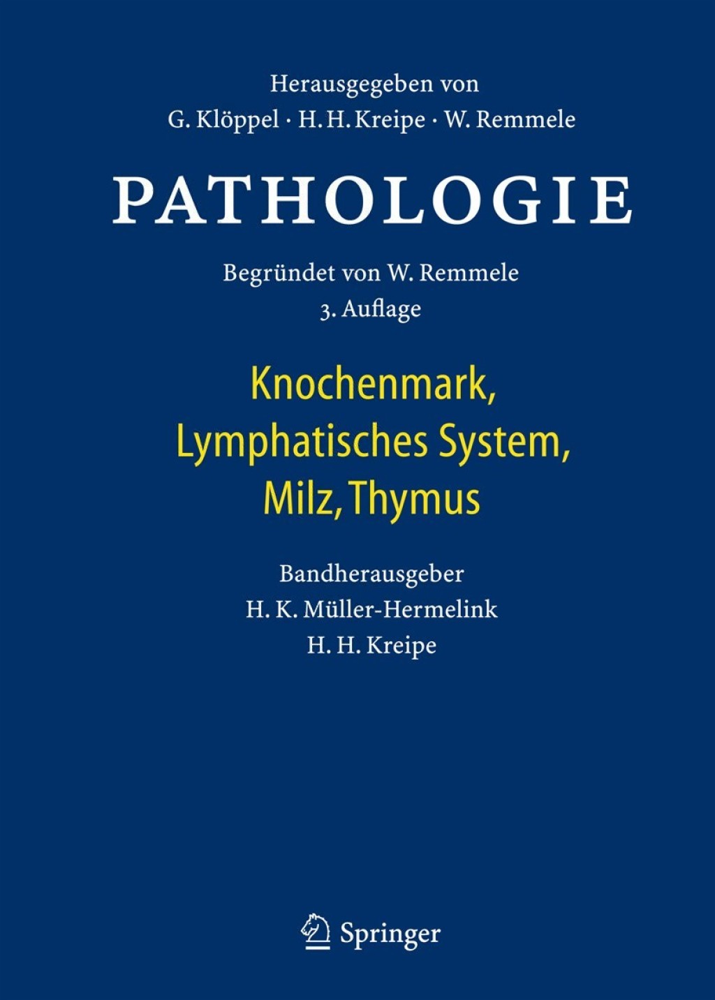 Pathologie Knochenmark, Lymphatisches System, Milz, Thymus 3rd Edition â€“ PDF/EPUB Version Downloadable