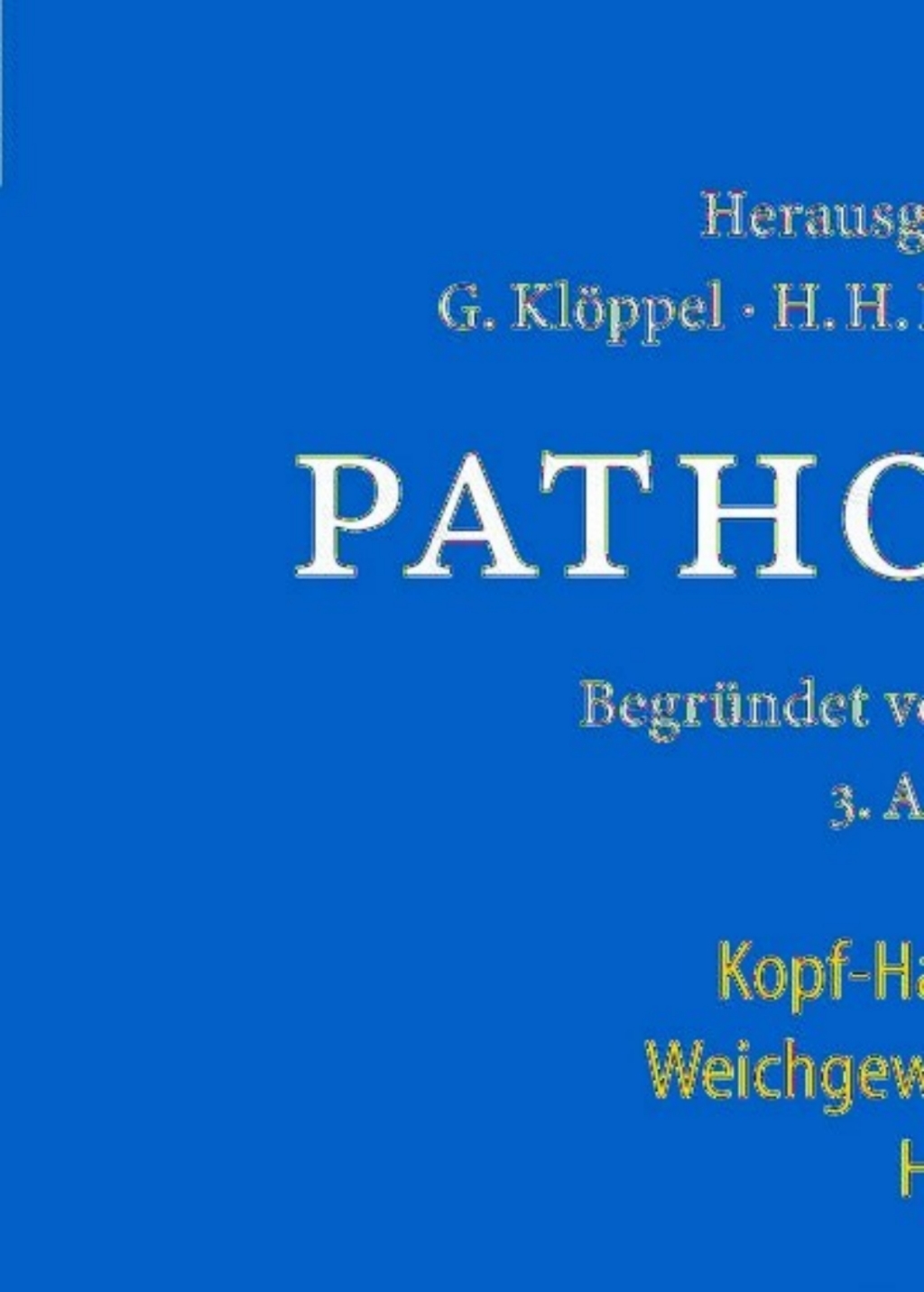 Pathologie Kopf-Hals-Region, Weichgewebstumoren, Haut 3rd Edition â€“ PDF/EPUB Version Downloadable