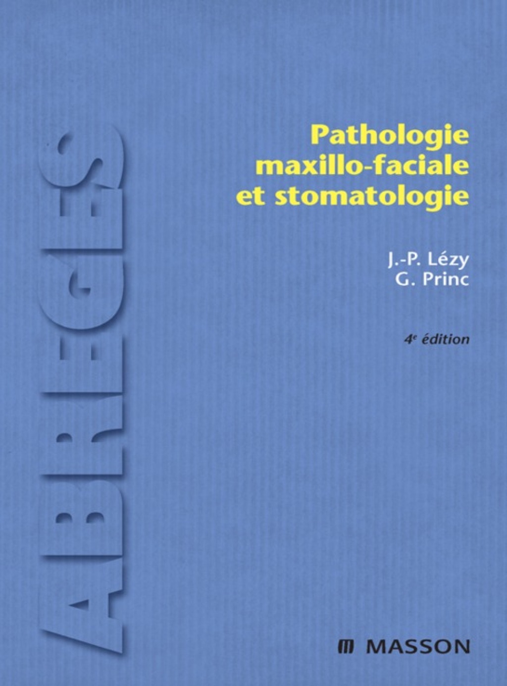 Pathologie maxillo-faciale et stomatologie 4th Edition â€“ PDF/EPUB Version Downloadable