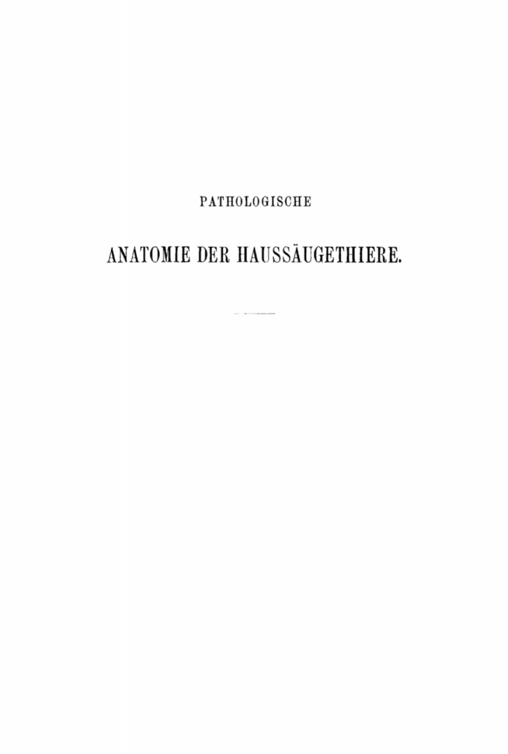 Pathologische Anatomie der HaussÃ¤ugethiere 1st Edition â€“ PDF/EPUB Version Downloadable