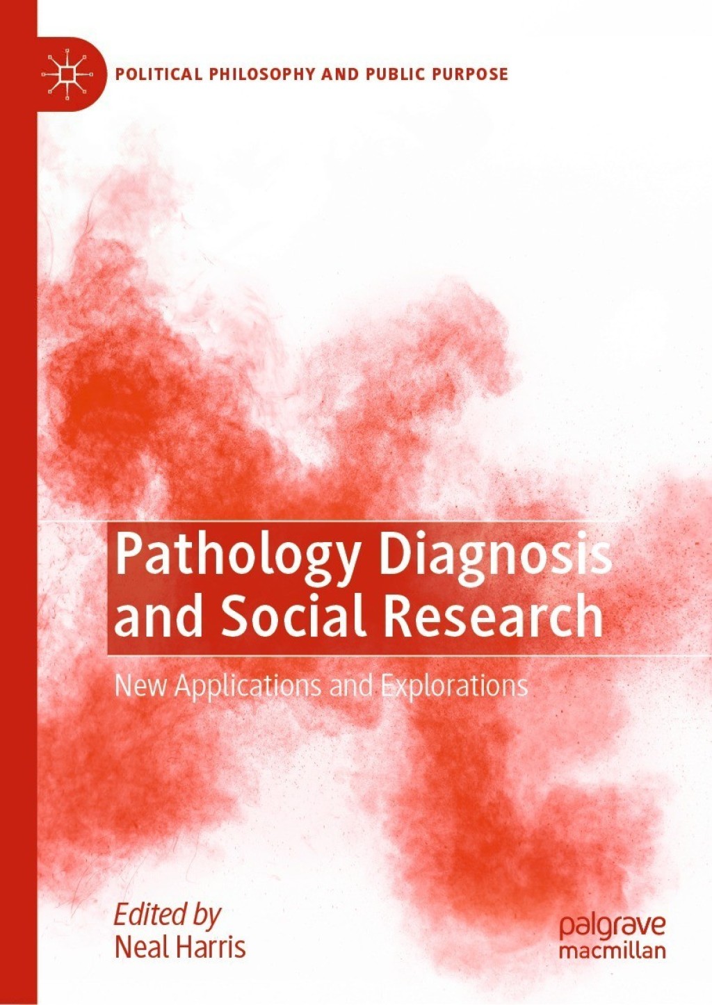 Pathology Diagnosis and Social Research New Applications and Explorations  â€“ PDF/EPUB Version Downloadable