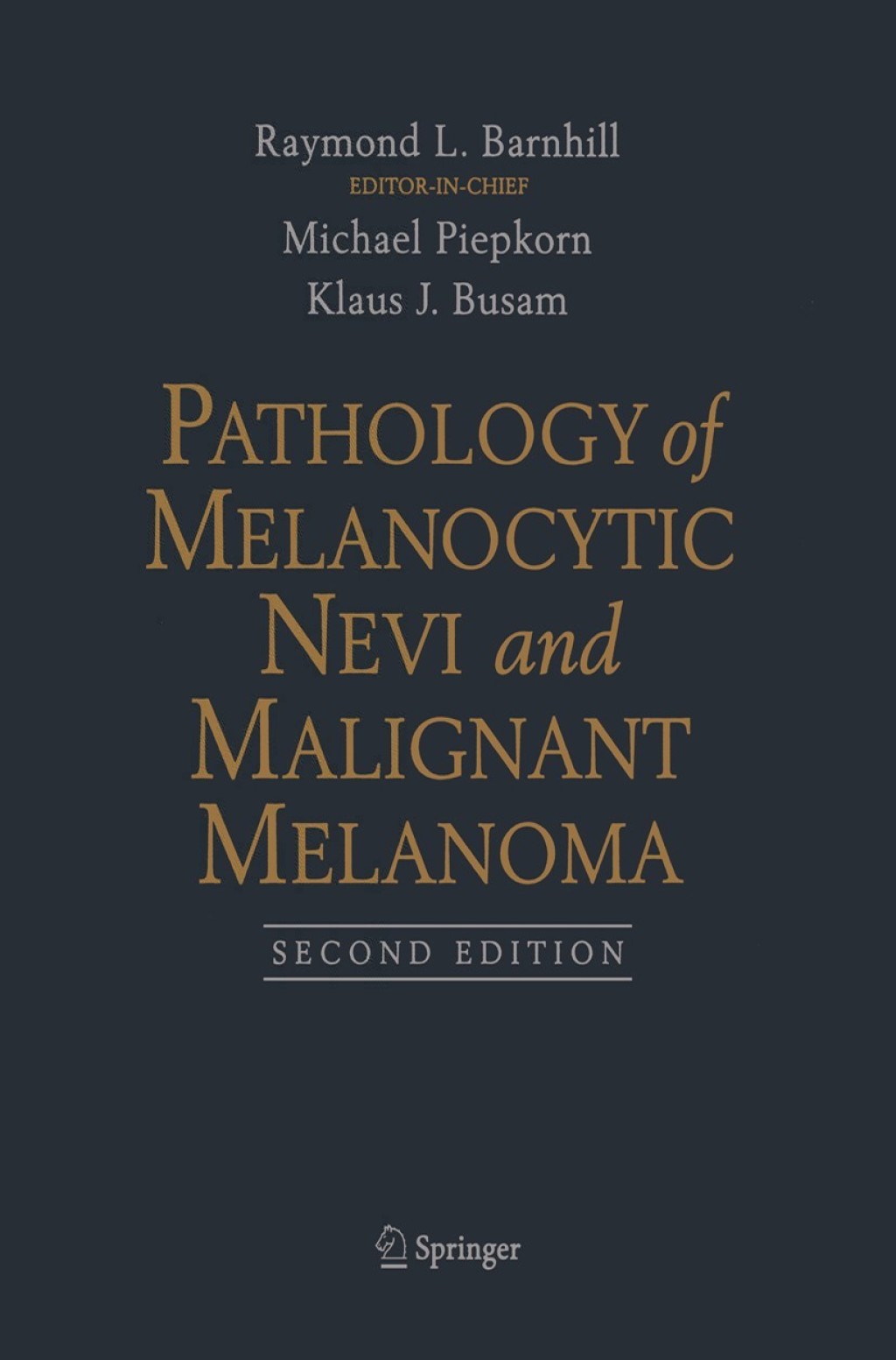Pathology of Melanocytic Nevi and Malignant Melanoma 2nd Edition â€“ PDF/EPUB Version Downloadable