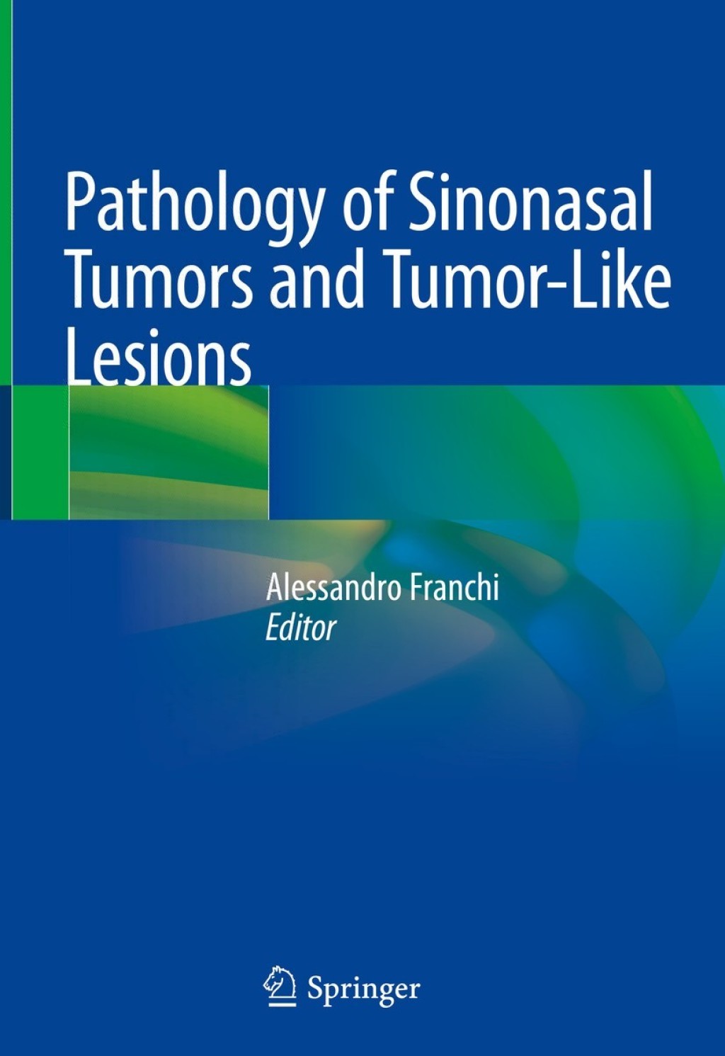 Pathology of Sinonasal Tumors and Tumor-Like Lesions  â€“ PDF/EPUB Version Downloadable