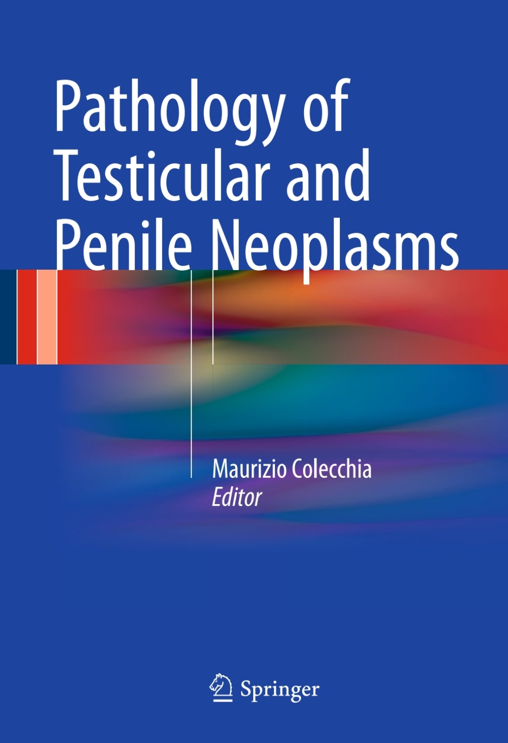 Pathology of Testicular and Penile Neoplasms  â€“ PDF/EPUB Version Downloadable