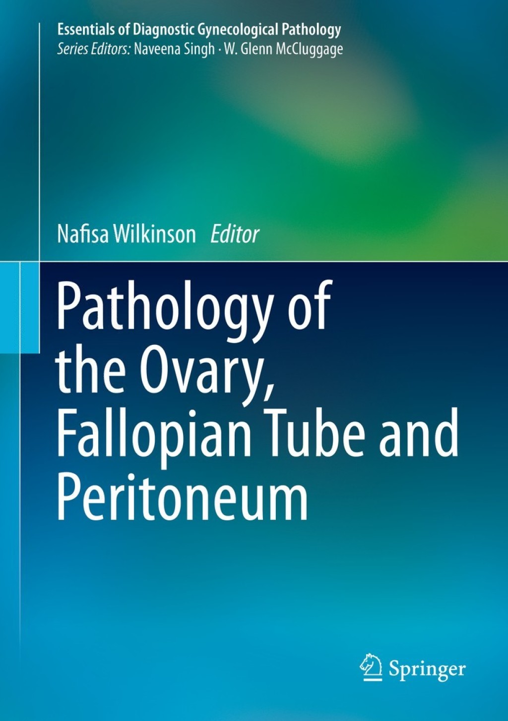 Pathology of the Ovary, Fallopian Tube and Peritoneum  â€“ PDF/EPUB Version Downloadable