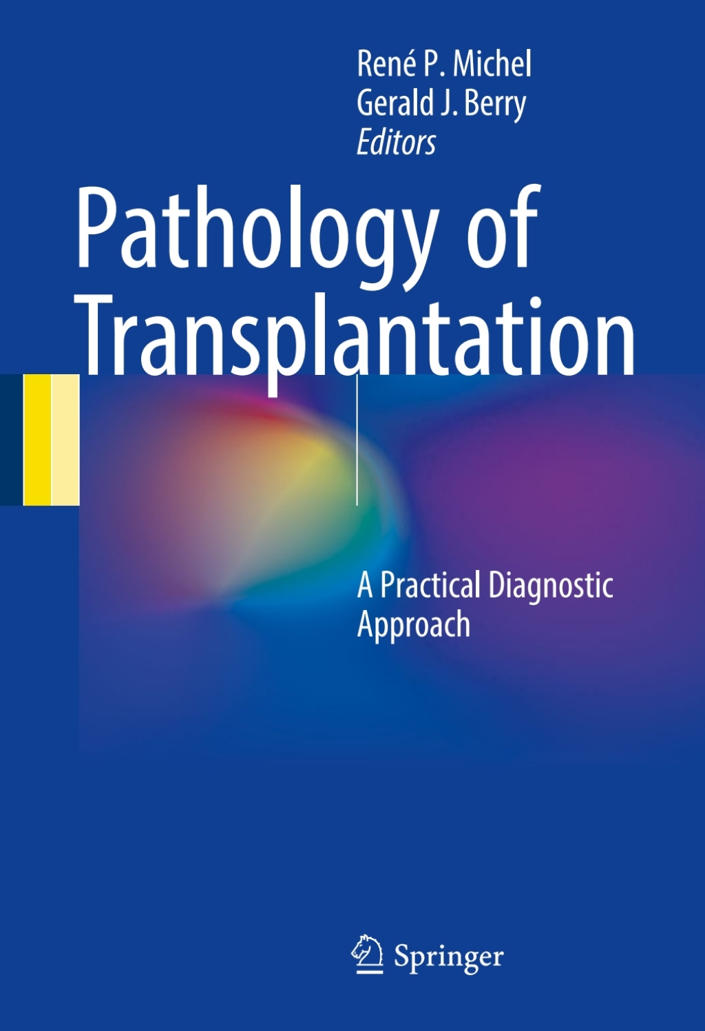Pathology of Transplantation A Practical Diagnostic Approach  â€“ PDF/EPUB Version Downloadable
