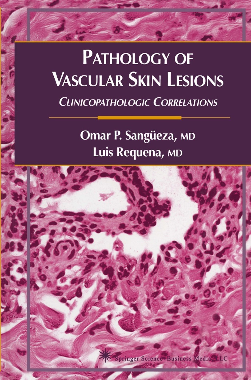 Pathology of Vascular Skin Lesions Clinicopathologic Correlations  â€“ PDF/EPUB Version Downloadable