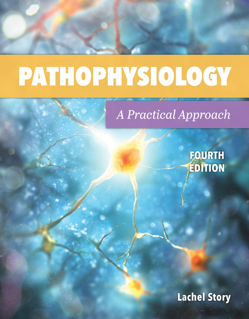 Pathophysiology: A Practical Approach 4th Edition â€“ PDF/EPUB Version Downloadable