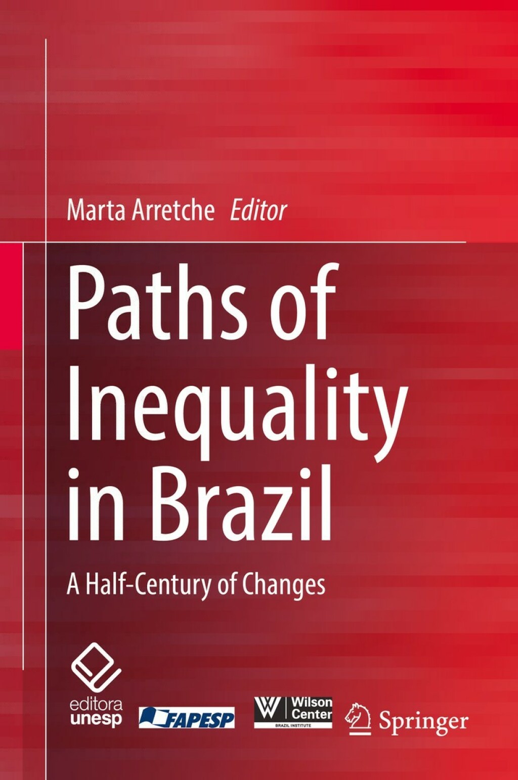 Paths of Inequality in Brazil A Half-Century of Changes  â€“ PDF/EPUB Version Downloadable