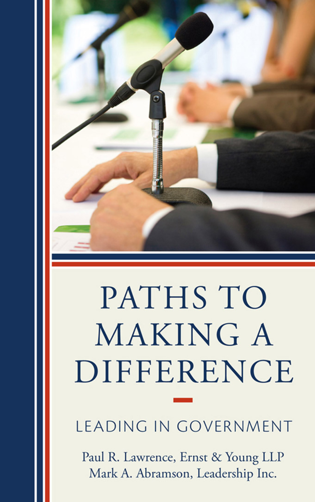 Paths to Making a Difference Leading in Government 1st Edition â€“ PDF/EPUB Version Downloadable