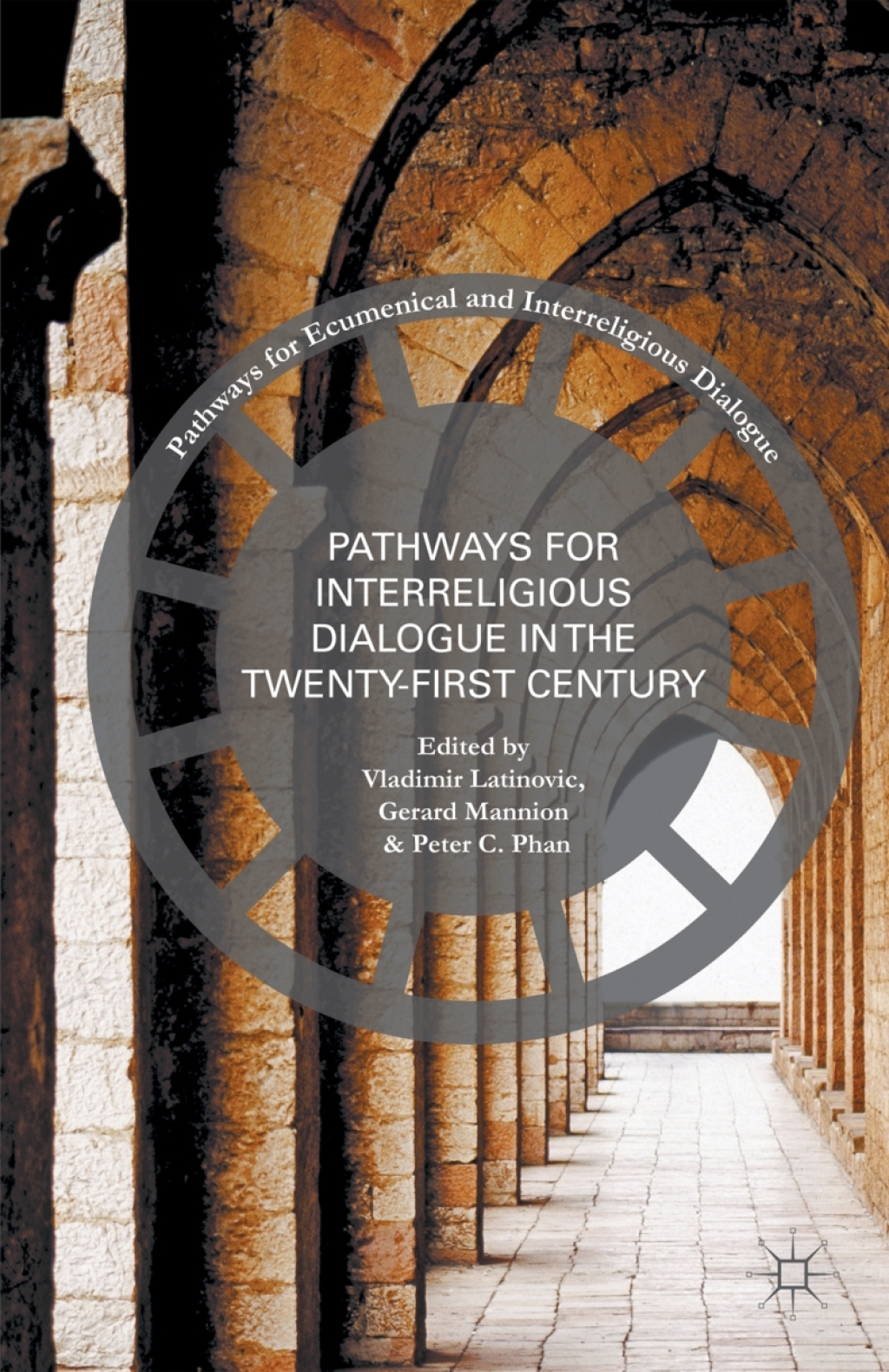 Pathways for Inter-Religious Dialogue in the Twenty-First Century  â€“ PDF/EPUB Version Downloadable