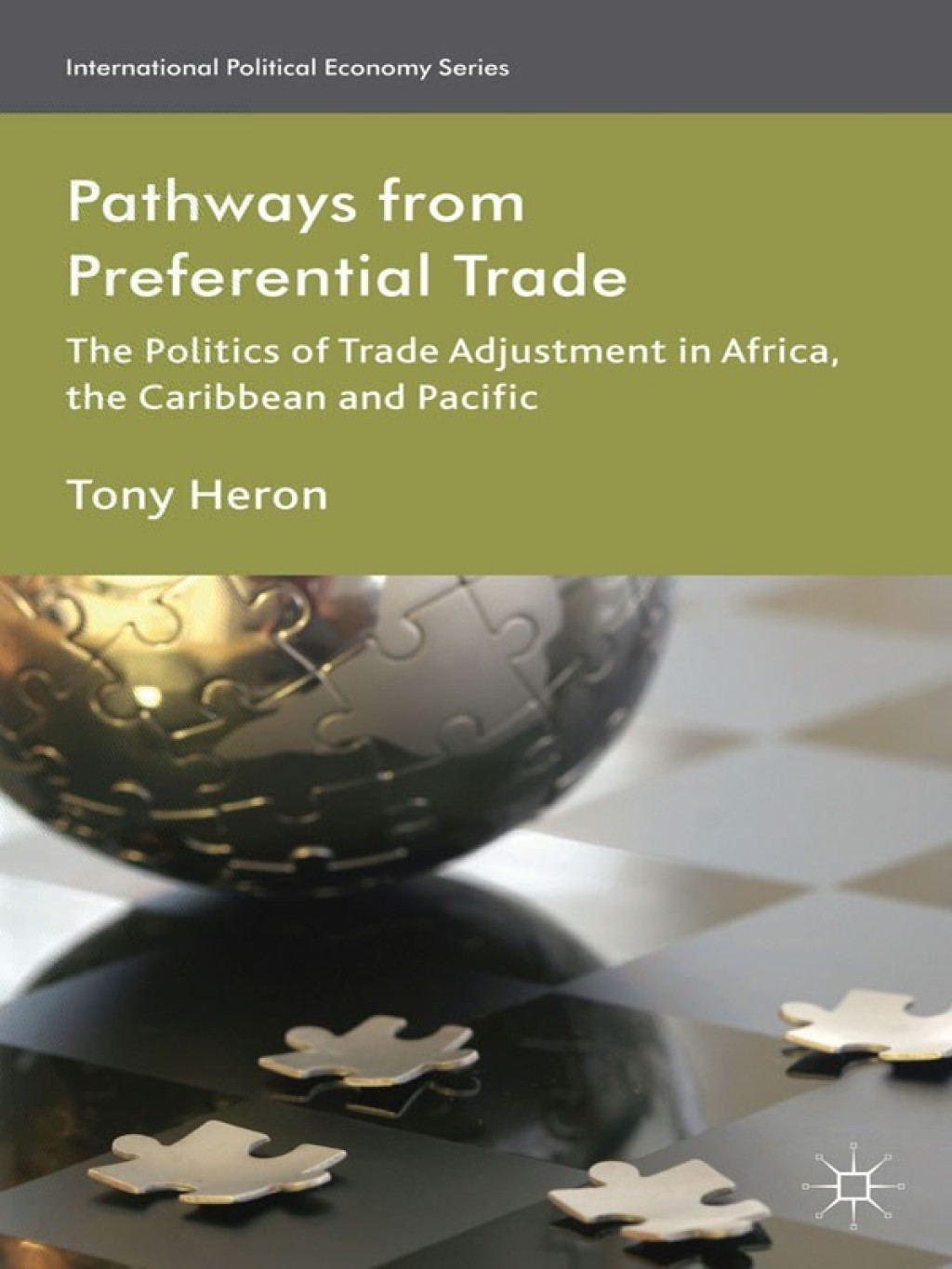 Pathways from Preferential Trade The Politics of Trade Adjustment in Africa, the Caribbean and Pacific  â€“ PDF/EPUB Version Downloadable