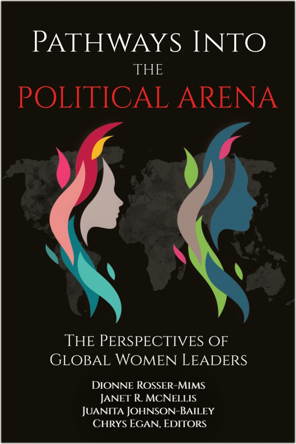 Pathways into the Political Arena: The Perspectives of Global Women Leaders  â€“ PDF/EPUB Version Downloadable