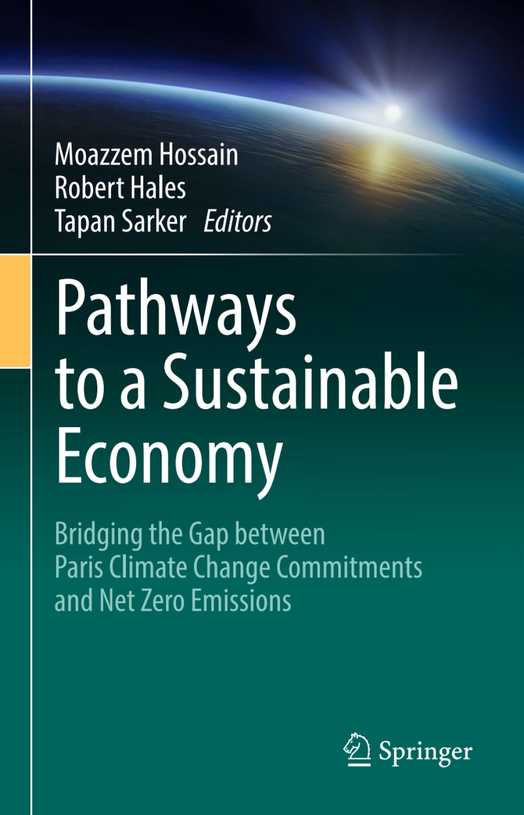 Pathways to a Sustainable Economy Bridging the Gap between Paris Climate Change Commitments and Net Zero Emissions  â€“ PDF/EPUB Version Downloadable
