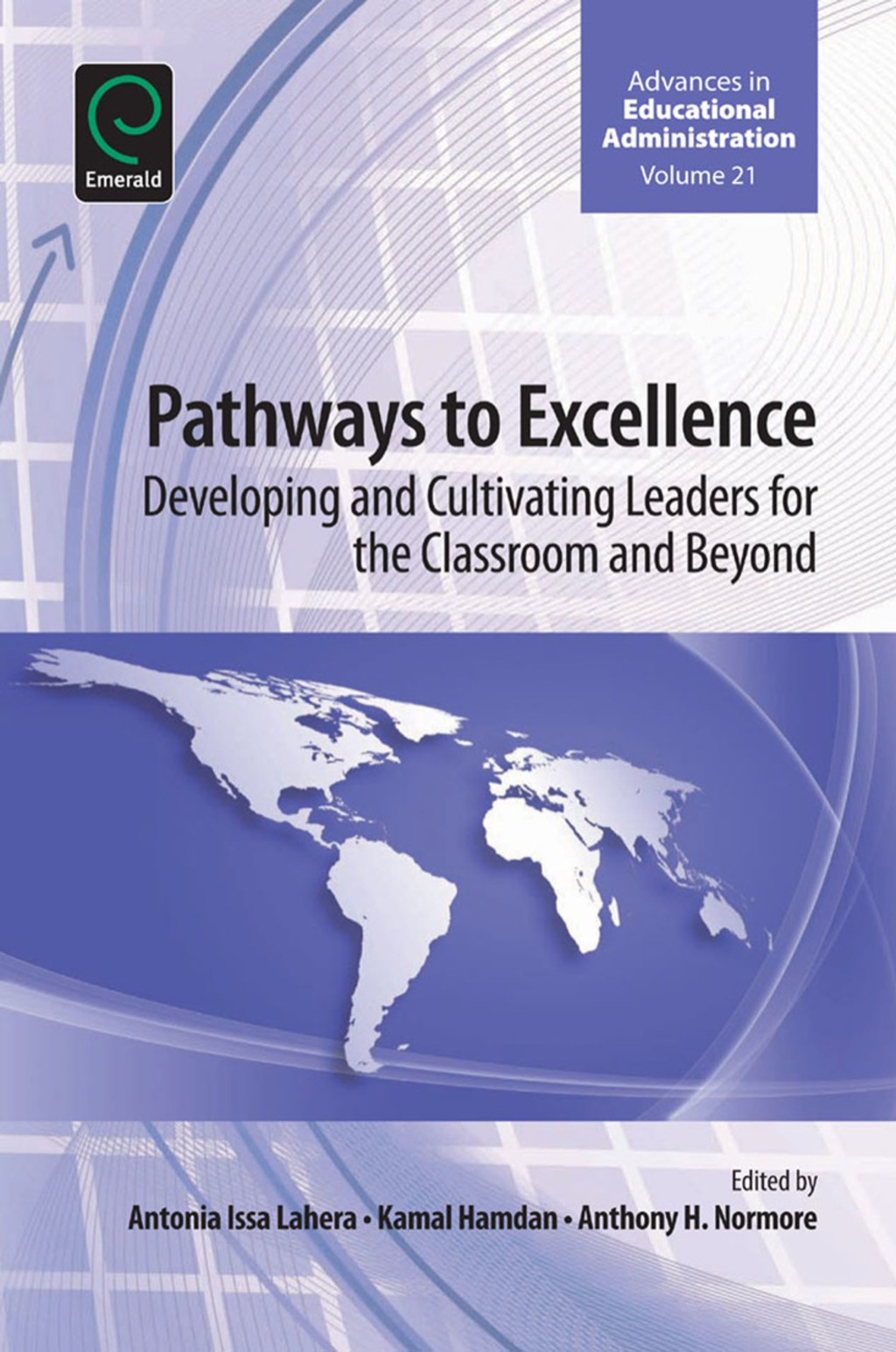 Pathways to Excellence Developing and Cultivating Leaders for the Classroom and Beyond  â€“ PDF/EPUB Version Downloadable