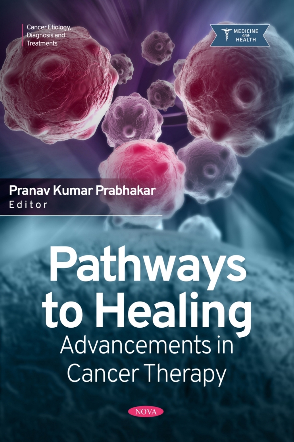 Pathways to Healing: Advancements in Cancer Therapy  â€“ PDF/EPUB Version Downloadable
