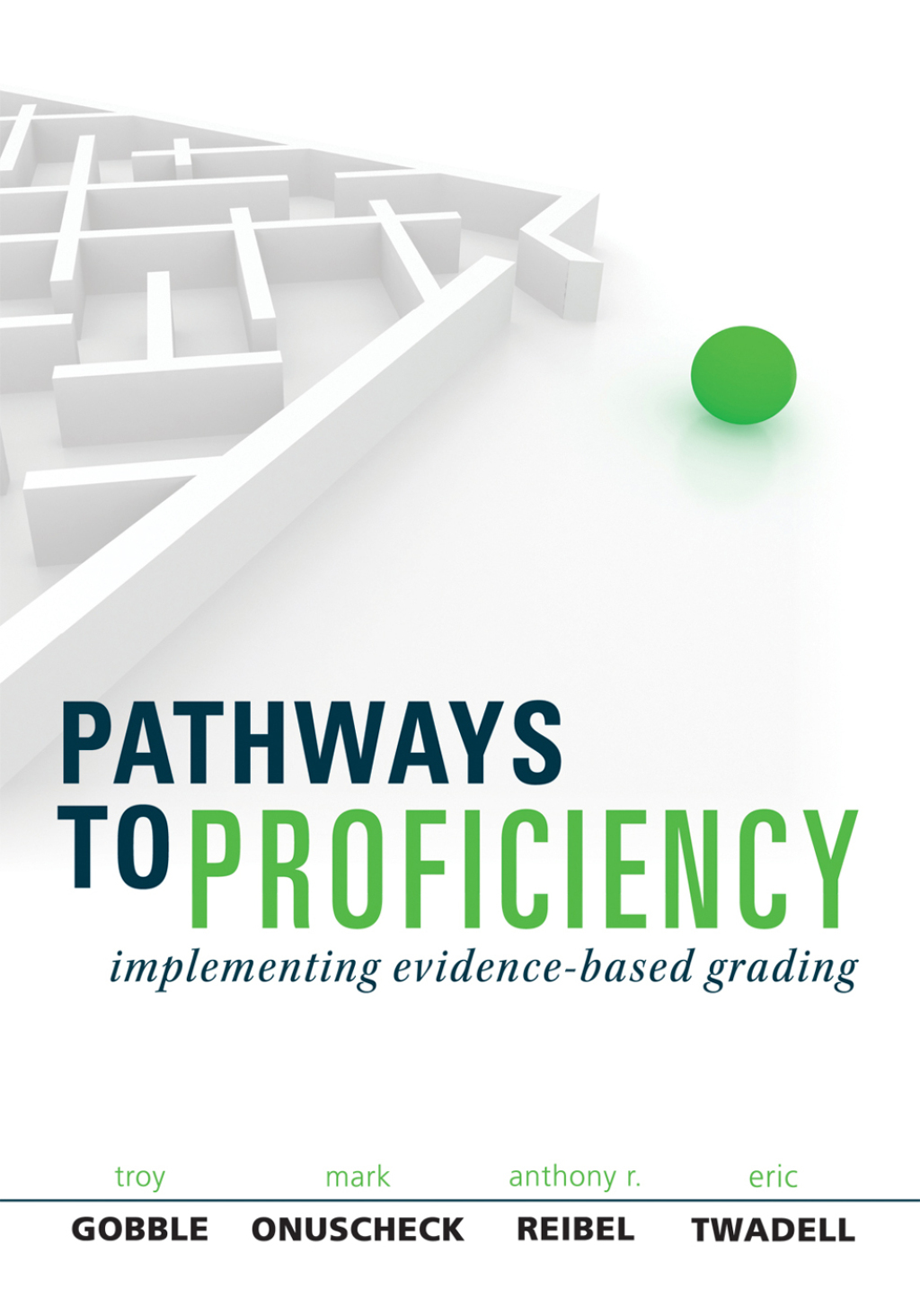 Pathways to Proficiency Implementing Evidence-Based Grading 1st Edition - (PDF/EPUB Version)