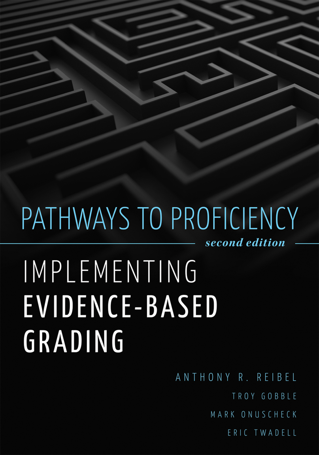 Pathways to Proficiency, Second Edition Implementing Evidence-Based Grading, Second Edition (A five-phase process to implement evidence-based grading) 1st Edition â€“ PDF/EPUB Version Downloadable
