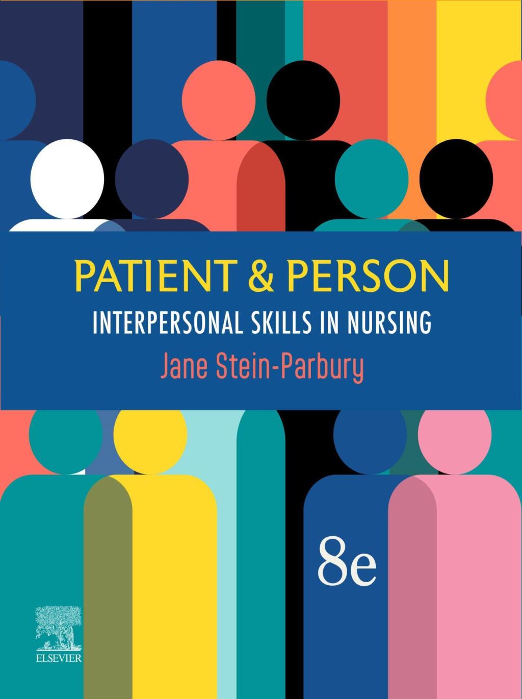 Patient & Person Interpersonal Skills in Nursing 8th Edition â€“ PDF/EPUB Version Downloadable