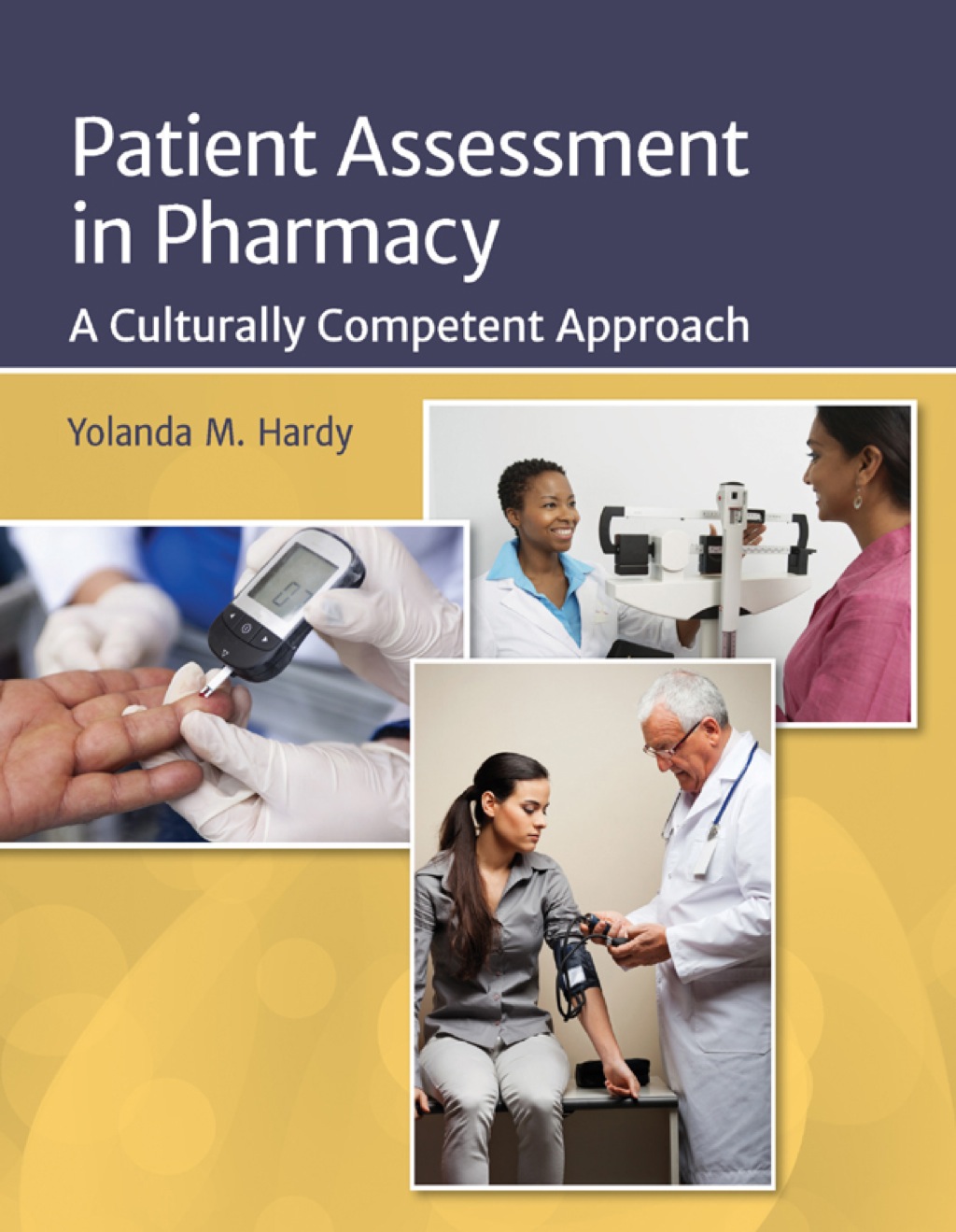 Patient Assessment in Pharmacy: A Culturally Competent Approach A Culturally Competent Approach 1st Edition â€“ PDF/EPUB Version Downloadable