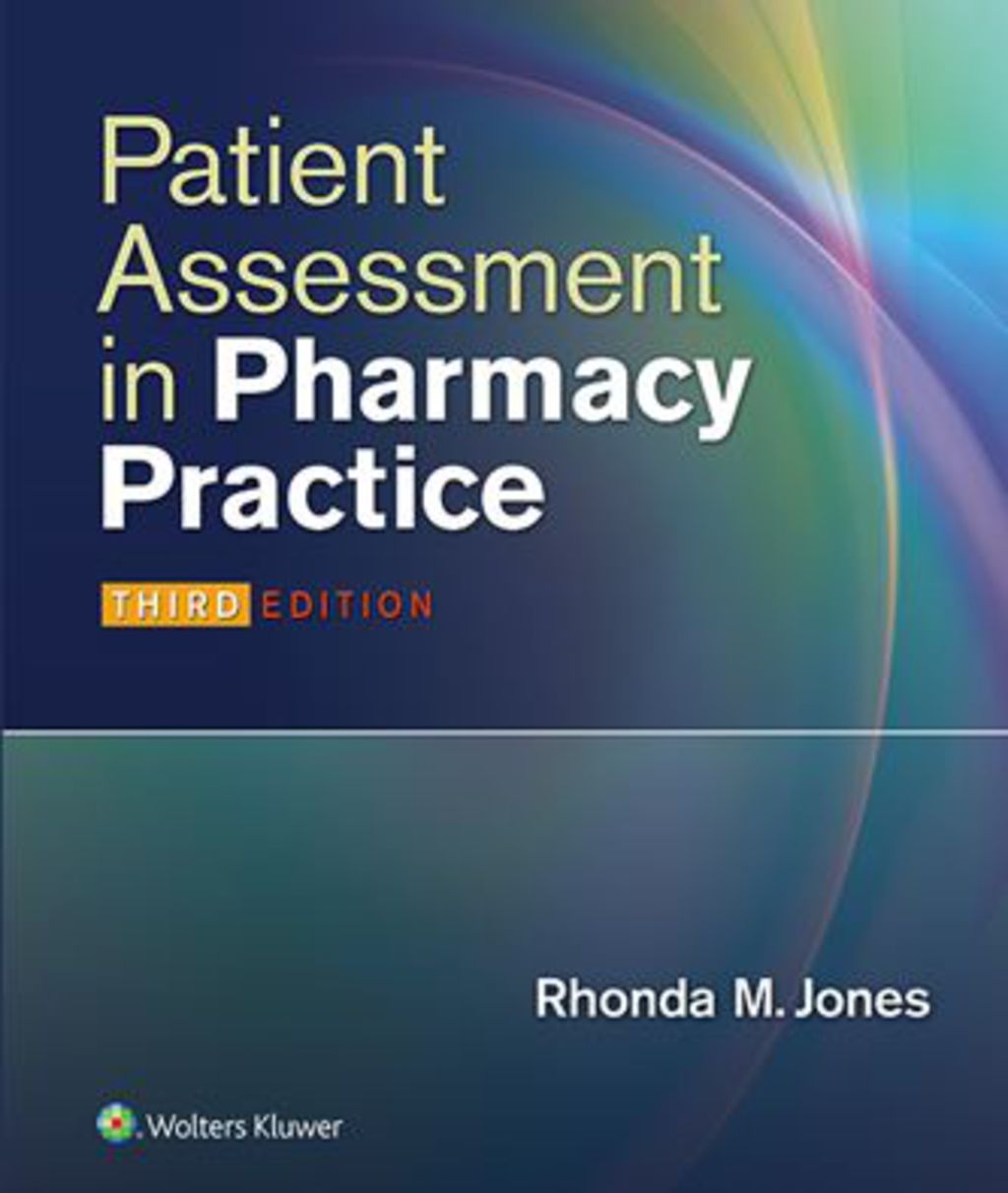 Patient Assessment in Pharmacy Practice 3rd Edition â€“ PDF/EPUB Version Downloadable