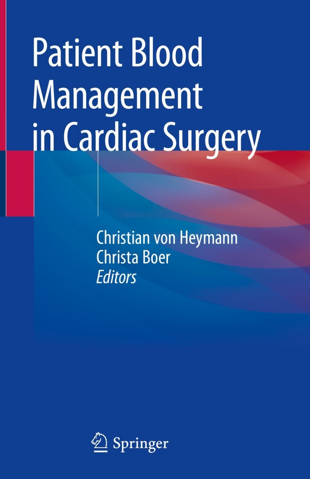 Patient Blood Management in Cardiac Surgery  â€“ PDF/EPUB Version Downloadable