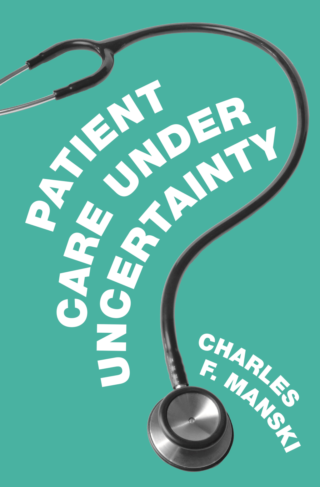 Patient Care under Uncertainty  â€“ PDF/EPUB Version Downloadable