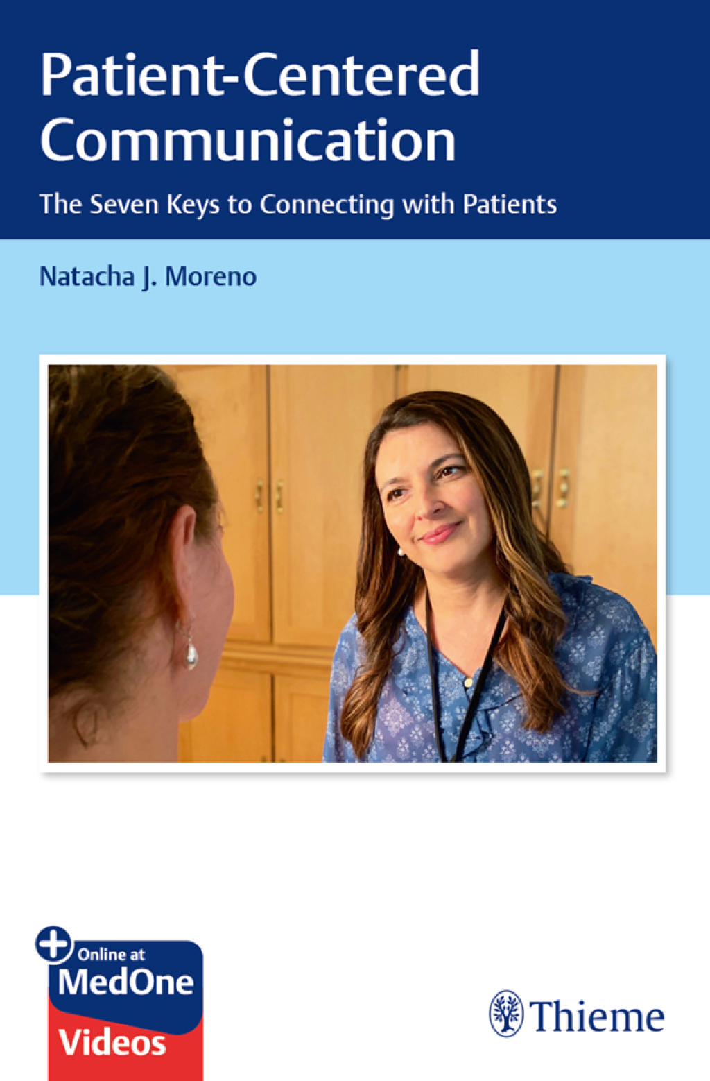 Patient-Centered Communication The Seven Keys to Connecting with Patients 1st Edition - (PDF/EPUB Version)