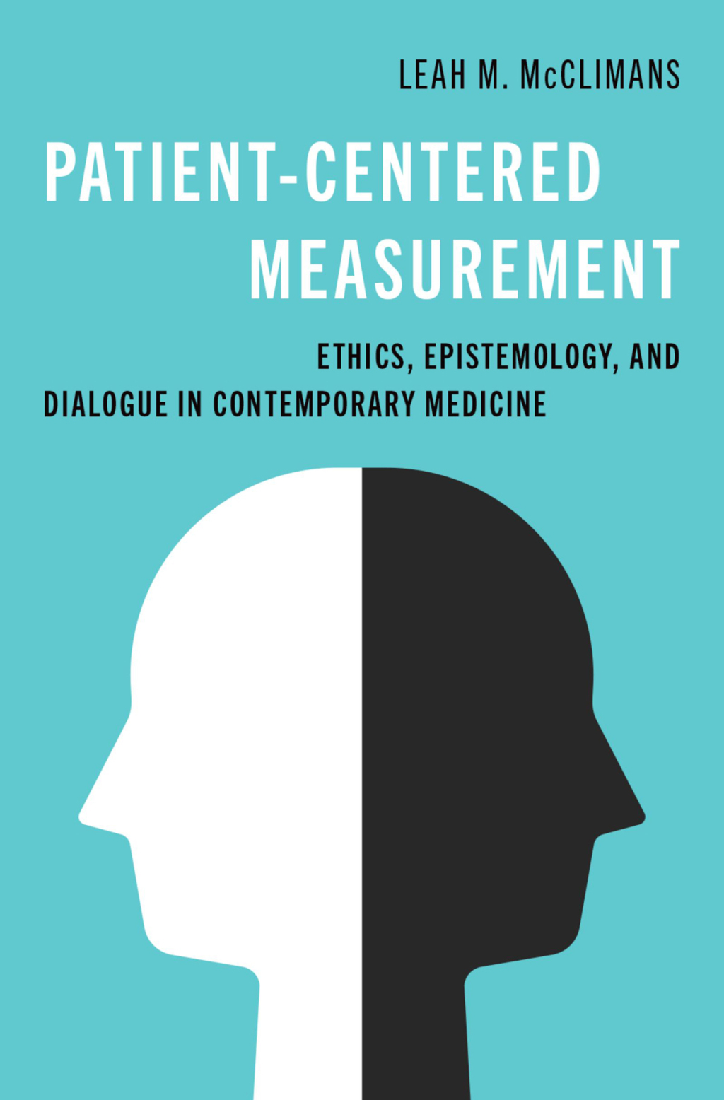 Patient-Centered Measurement Ethics, Epistemology, and Dialogue in Contemporary Medicine 1st Edition â€“ PDF/EPUB Version Downloadable