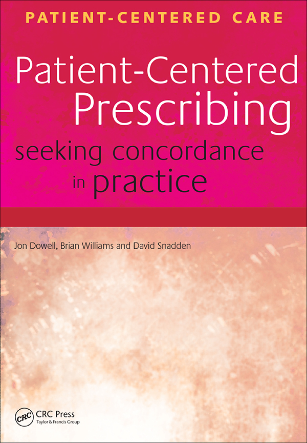 Patient-Centered Prescribing Seeking Concordance in Practice 1st Edition â€“ PDF/EPUB Version Downloadable
