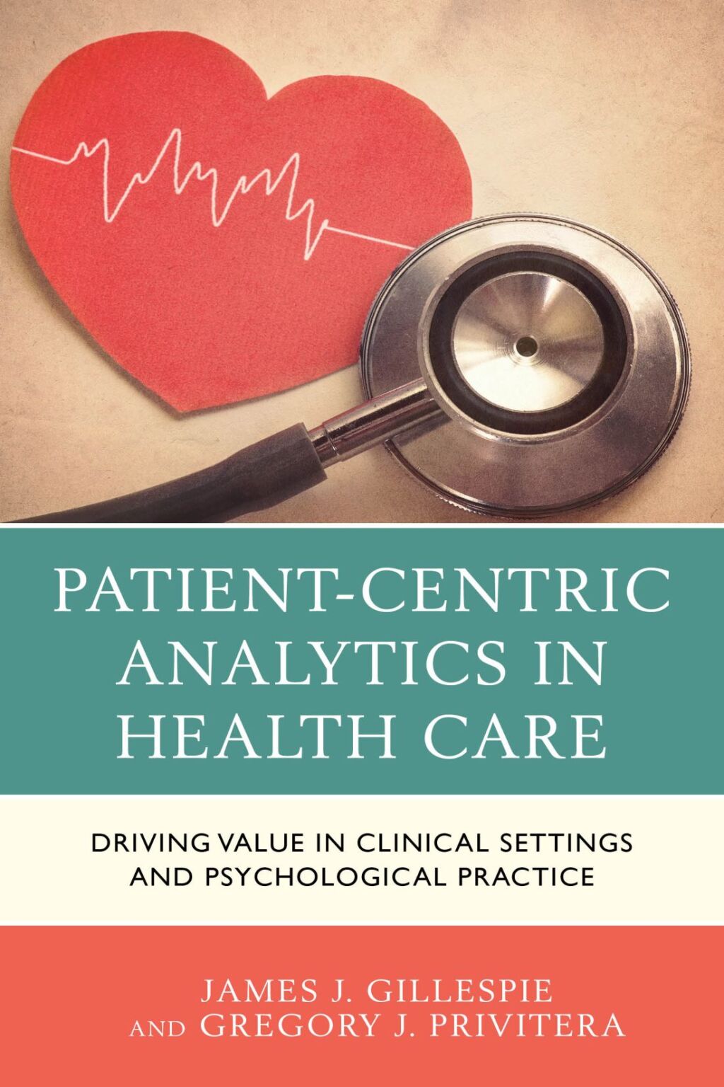 Patient-Centric Analytics in Health Care Driving Value in Clinical Settings and Psychological Practice 1st Edition â€“ PDF/EPUB Version Downloadable