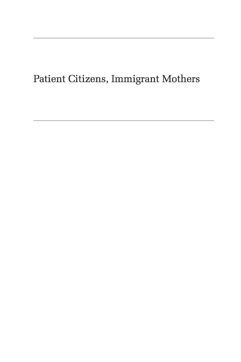 Patient Citizens, Immigrant Mothers - (PDF/EPUB Version)