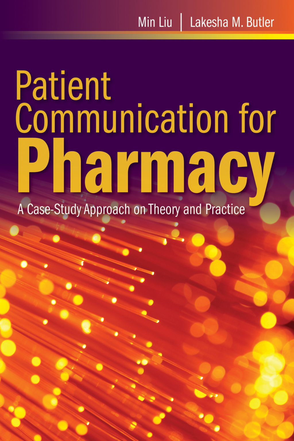 Patient Communication for Pharmacy A Case-Study Approach on Theory and Practice  â€“ PDF/EPUB Version Downloadable