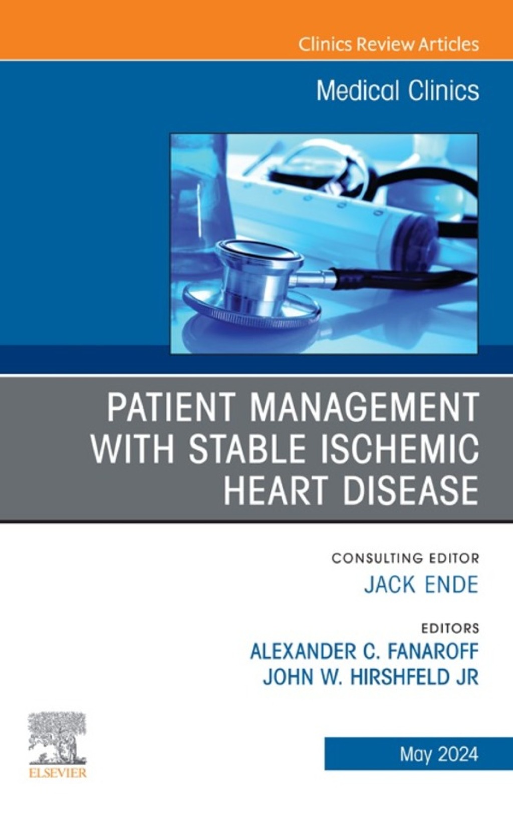 Patient Management with Stable Ischemic Heart Disease, An Issue of Medical Clinics of North America 1st Edition â€“ PDF/EPUB Version Downloadable