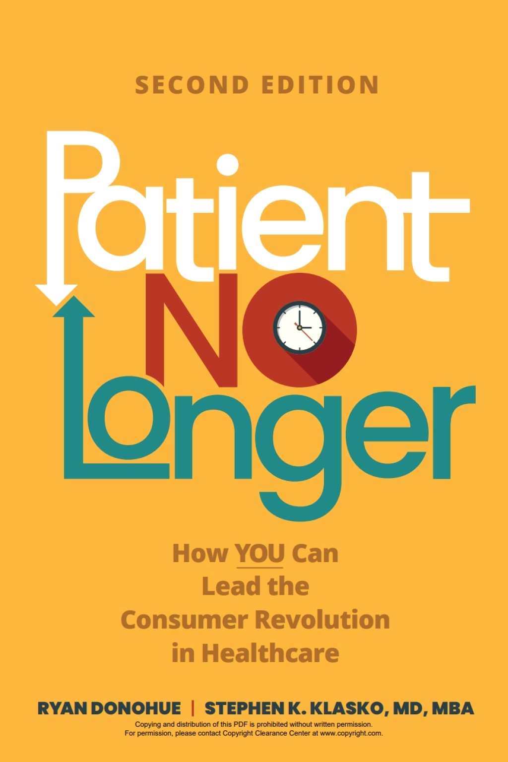 Patient No Longer: How YOU Can Lead the Consumer Revolution in Healthcare 2nd Edition â€“ PDF/EPUB Version Downloadable