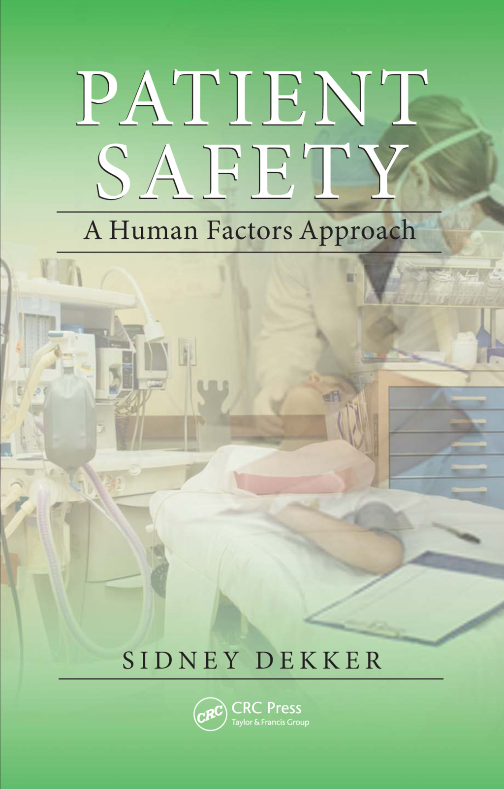 Patient Safety A Human Factors Approach 1st Edition â€“ PDF/EPUB Version Downloadable