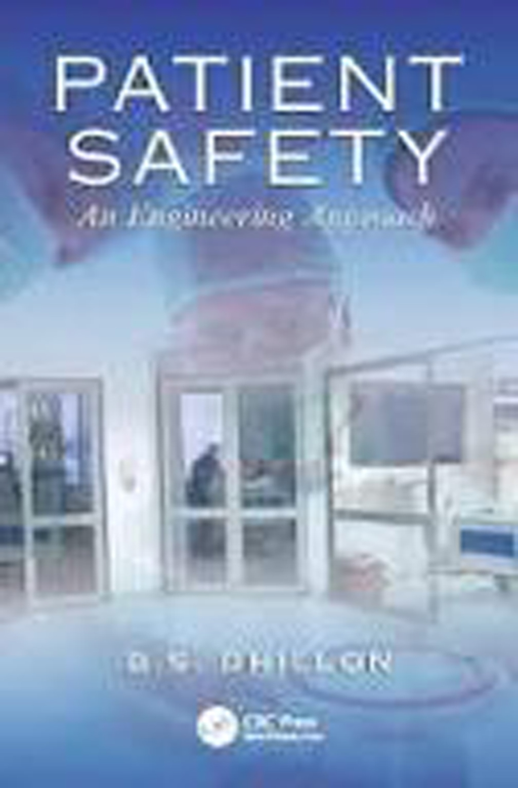 Patient Safety An Engineering Approach 1st Edition â€“ PDF/EPUB Version Downloadable