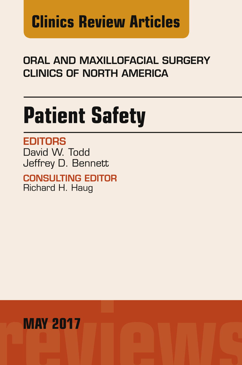 Patient Safety, An Issue of Oral and Maxillofacial Clinics of North America  â€“ PDF/EPUB Version Downloadable