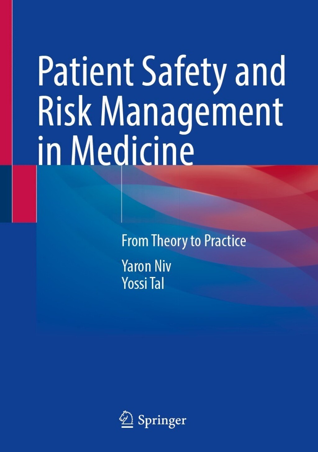 Patient Safety and Risk Management in Medicine From Theory to Practice  â€“ PDF/EPUB Version Downloadable