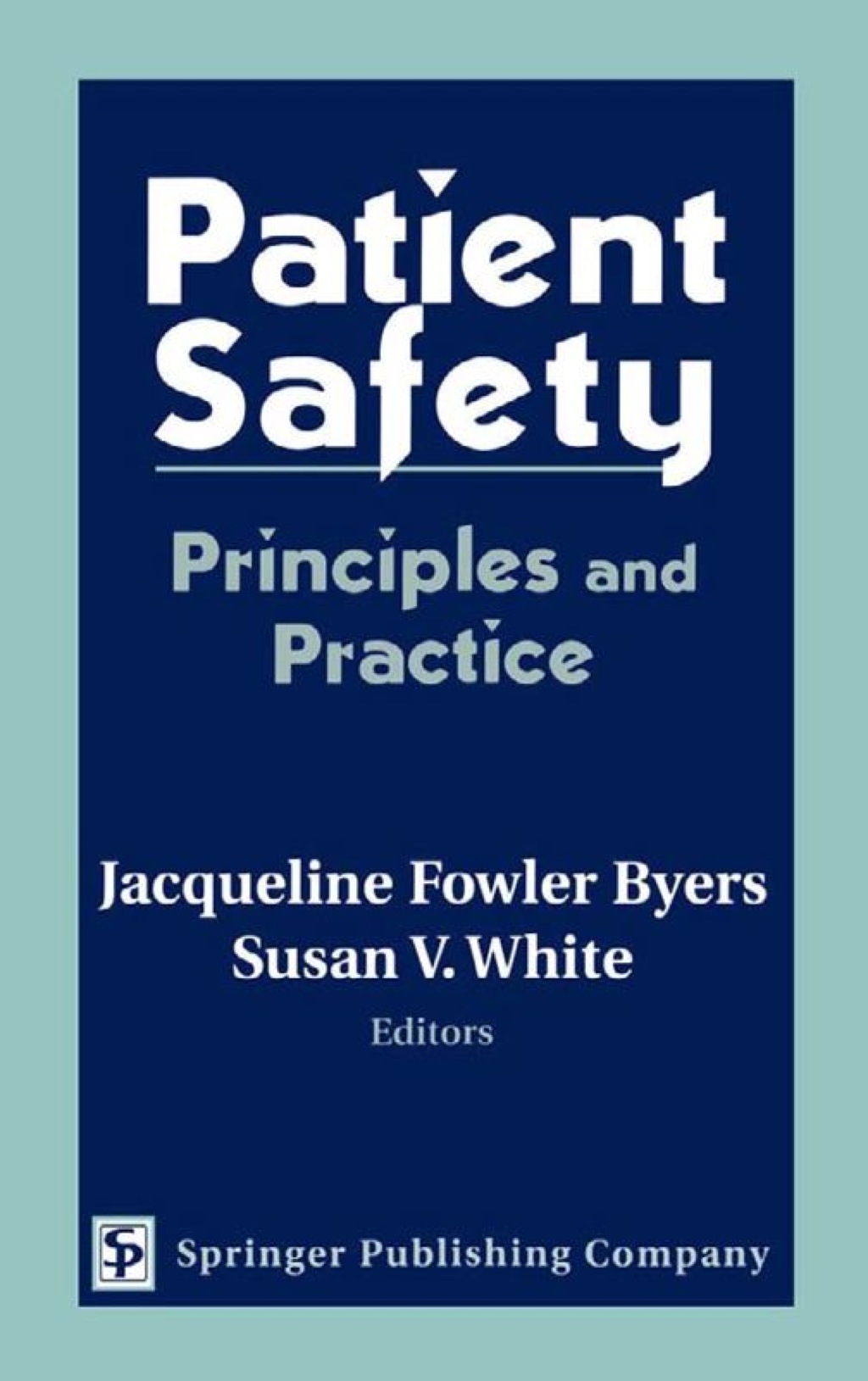 Patient Safety Principles and Practice 1st Edition â€“ PDF/EPUB Version Downloadable