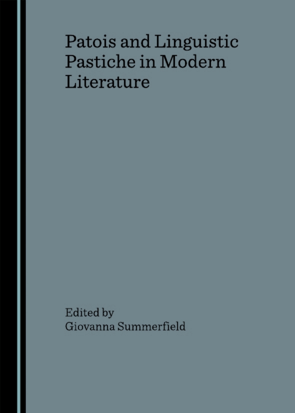 Patois and Linguistic Pastiche in Modern Literature 1st Edition â€“ PDF/EPUB Version Downloadable