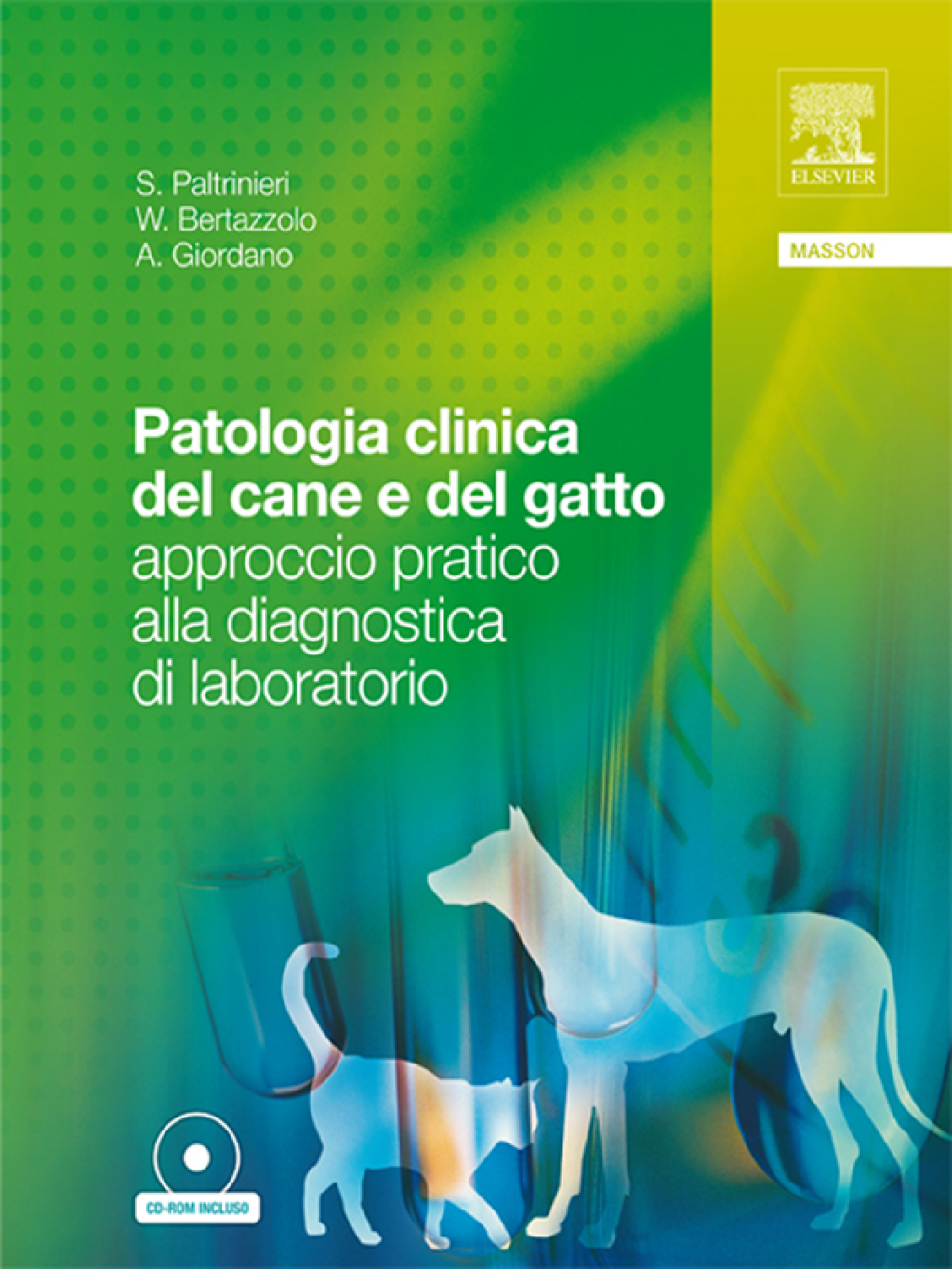Patologia clinica del cane e del gatto - approccio pratico alla diagnostica di laboratorio  â€“ PDF/EPUB Version Downloadable