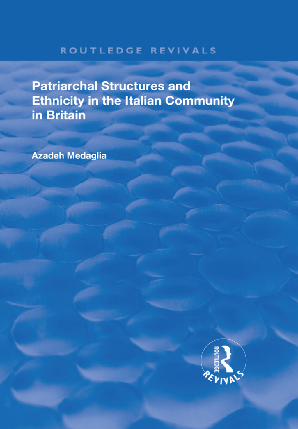 Patriarchal Structures and Ethnicity in the Italian Community in Britain 1st Edition â€“ PDF/EPUB Version Downloadable