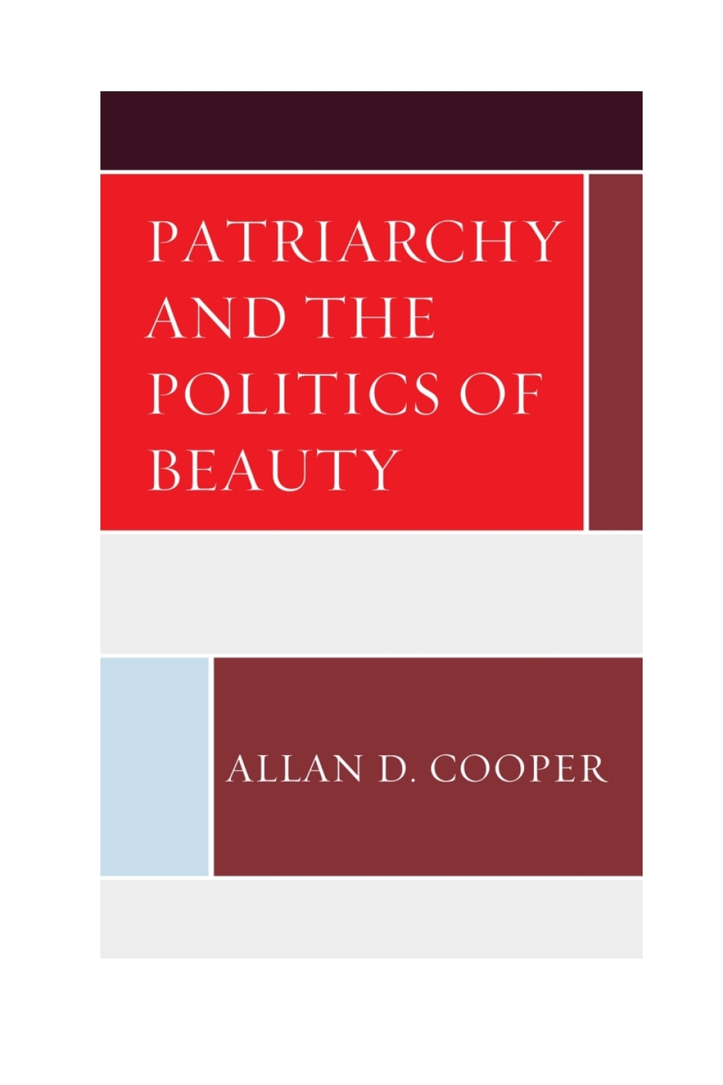 Patriarchy and the Politics of Beauty 1st Edition â€“ PDF/EPUB Version Downloadable
