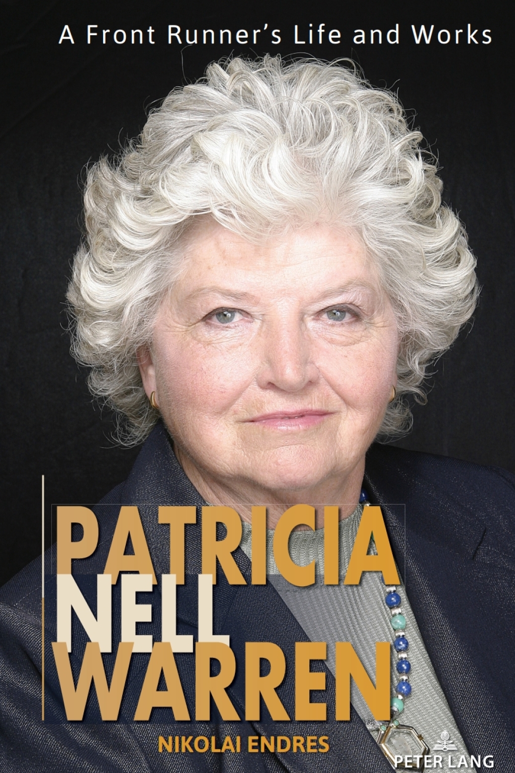 Patricia Nell Warren A Front Runner's Life and Works 1st Edition â€“ PDF/EPUB Version Downloadable