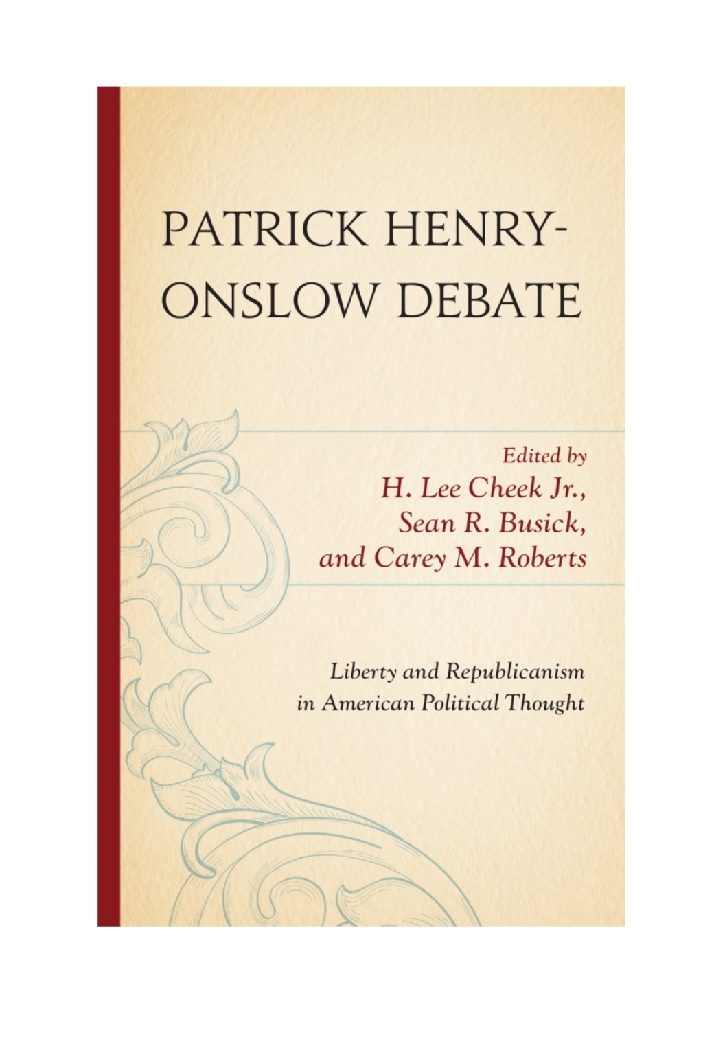 Patrick Henry-Onslow Debate Liberty and Republicanism in American Political Thought 1st Edition – PDF/EPUB Version Downloadable Patrick Henry-Onslow Debate Liberty and Republicanism in American Political Thought 1st Edition – PDF/EPUB Version Downloadable - Image 1